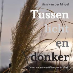 Cover van het boek Tussen licht en donker